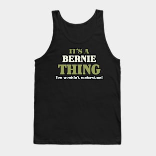 It's a Bernie Thing You Wouldn't Understand Tank Top